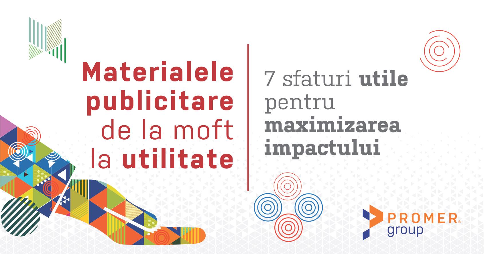 Eveniment „Materialele publicitare de la moft la utilitate”