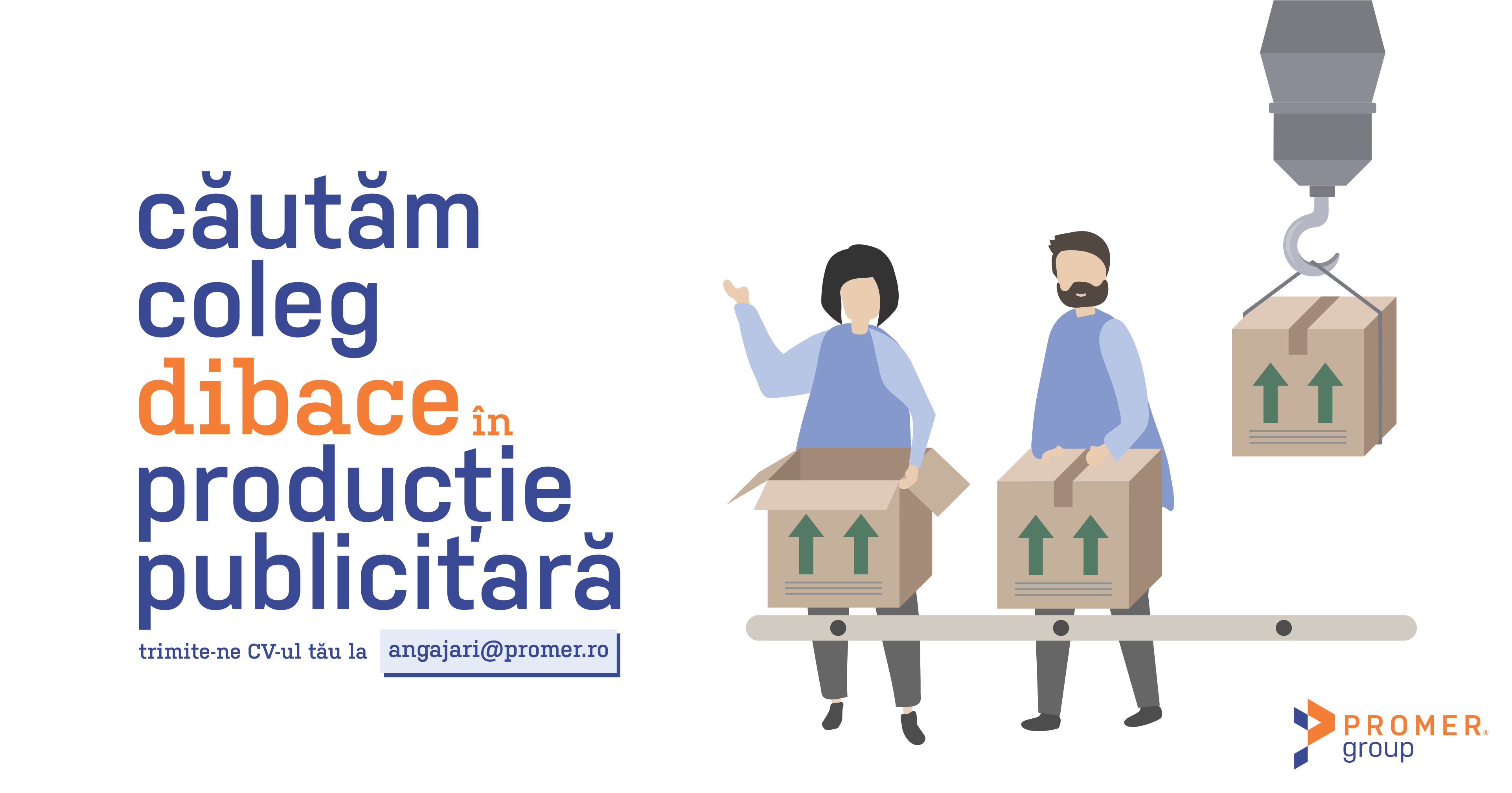 Căutăm coleg dibace în producție publicitară - PROMER® Group