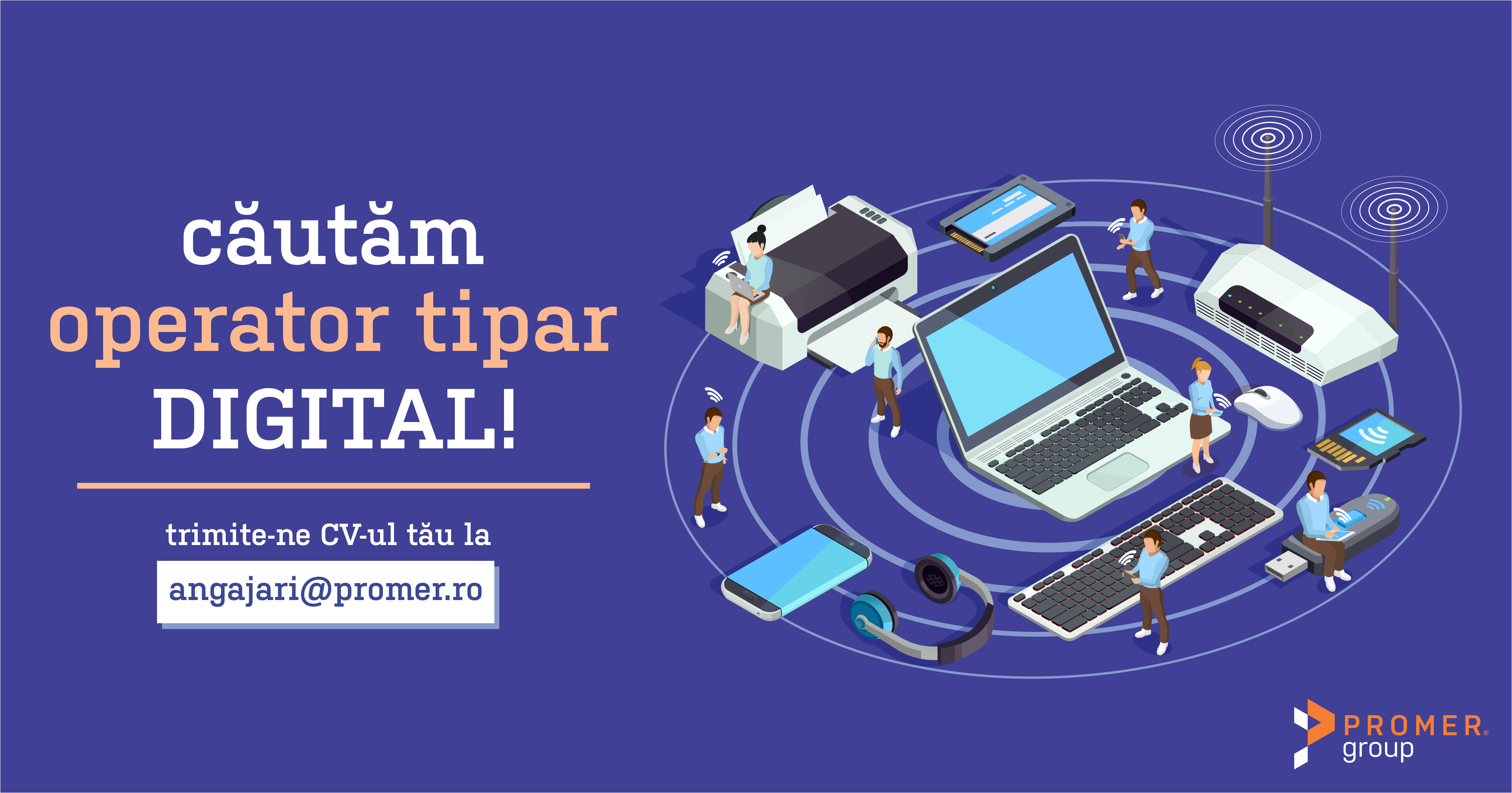 Căutăm operator tipar digital - PROMER® Group