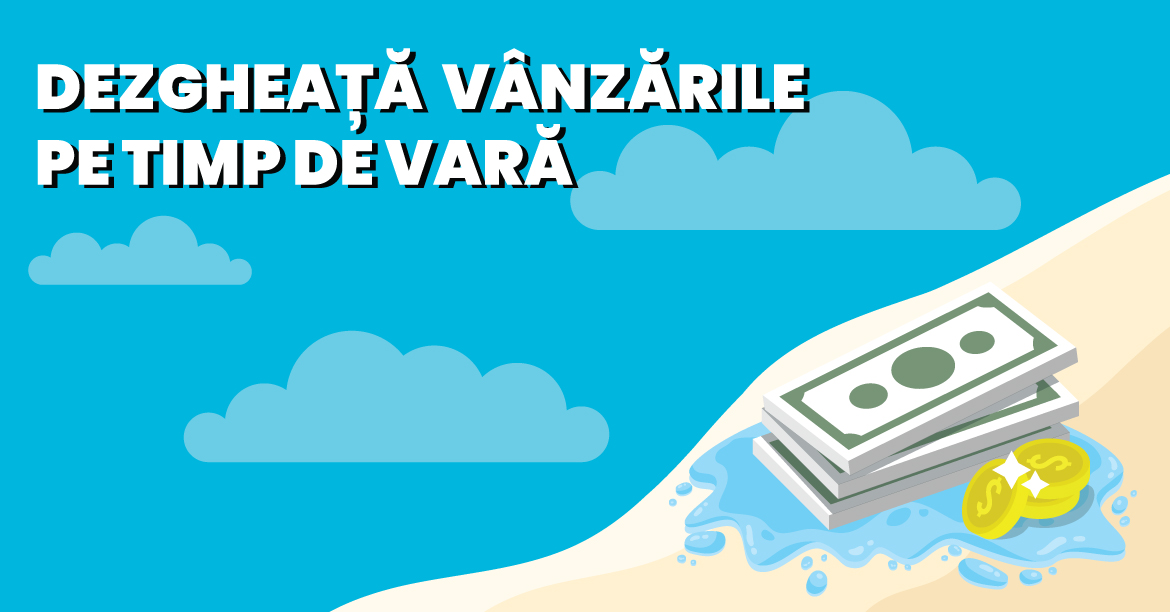 Cum să dezgheți vânzările pe timp de vară